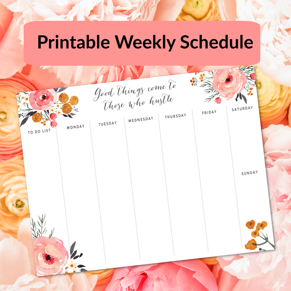 Good Things Come To Those Who Hustle Weekly Planner